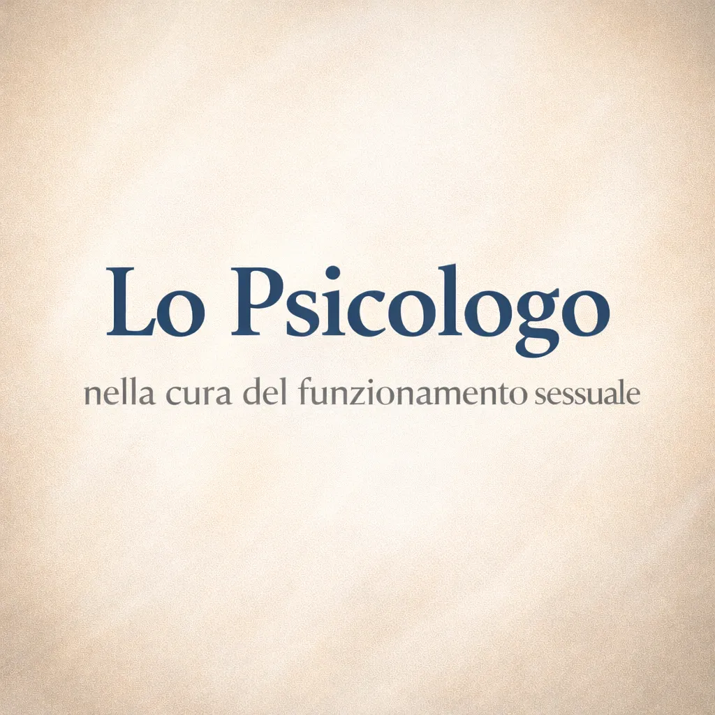 Immagine editoriale per l'articolo "Lo Psicologo nella cura del funzionamento sessuale"