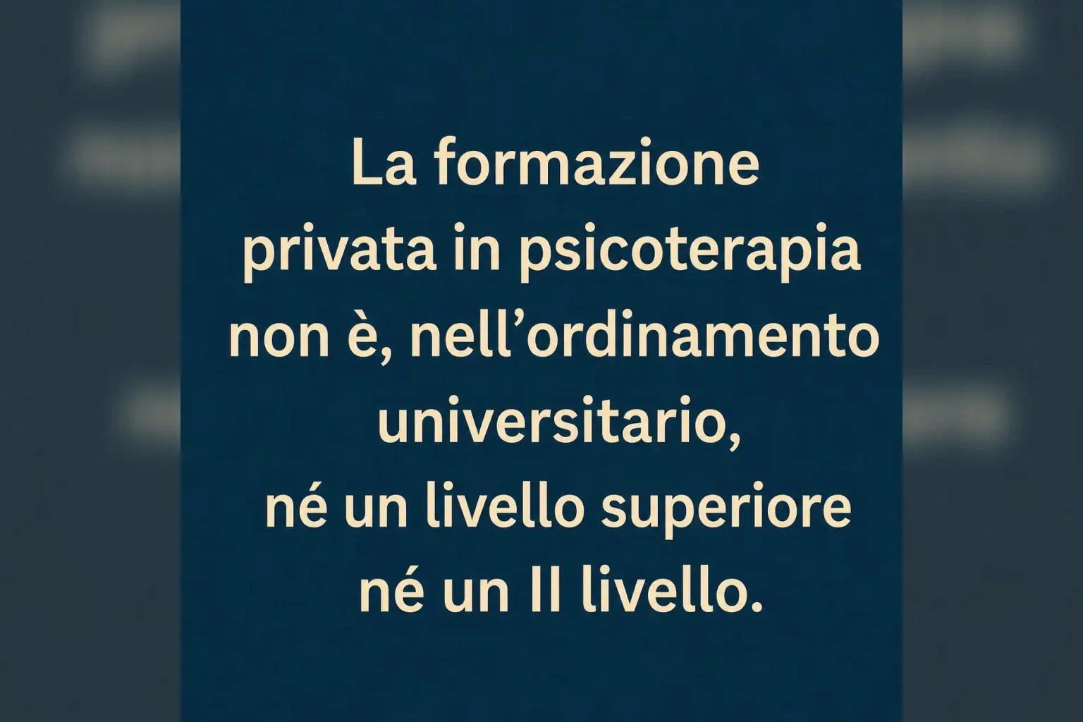 Immagine editoriale per l'articolo "La formazione privata in psicoterapia non è, nell’ordinamento universitario, né un livello superiore né un “II livello”"