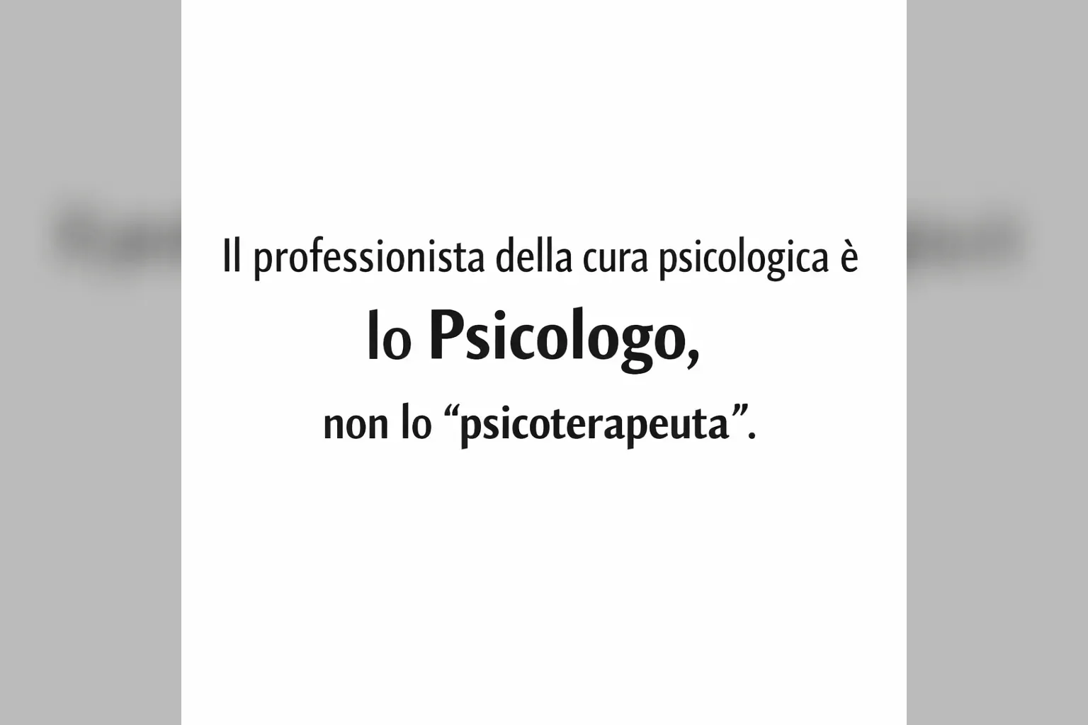 Immagine editoriale per l'articolo "Il professionista della cura psicologica è lo Psicologo, non lo “psicoterapeuta”."