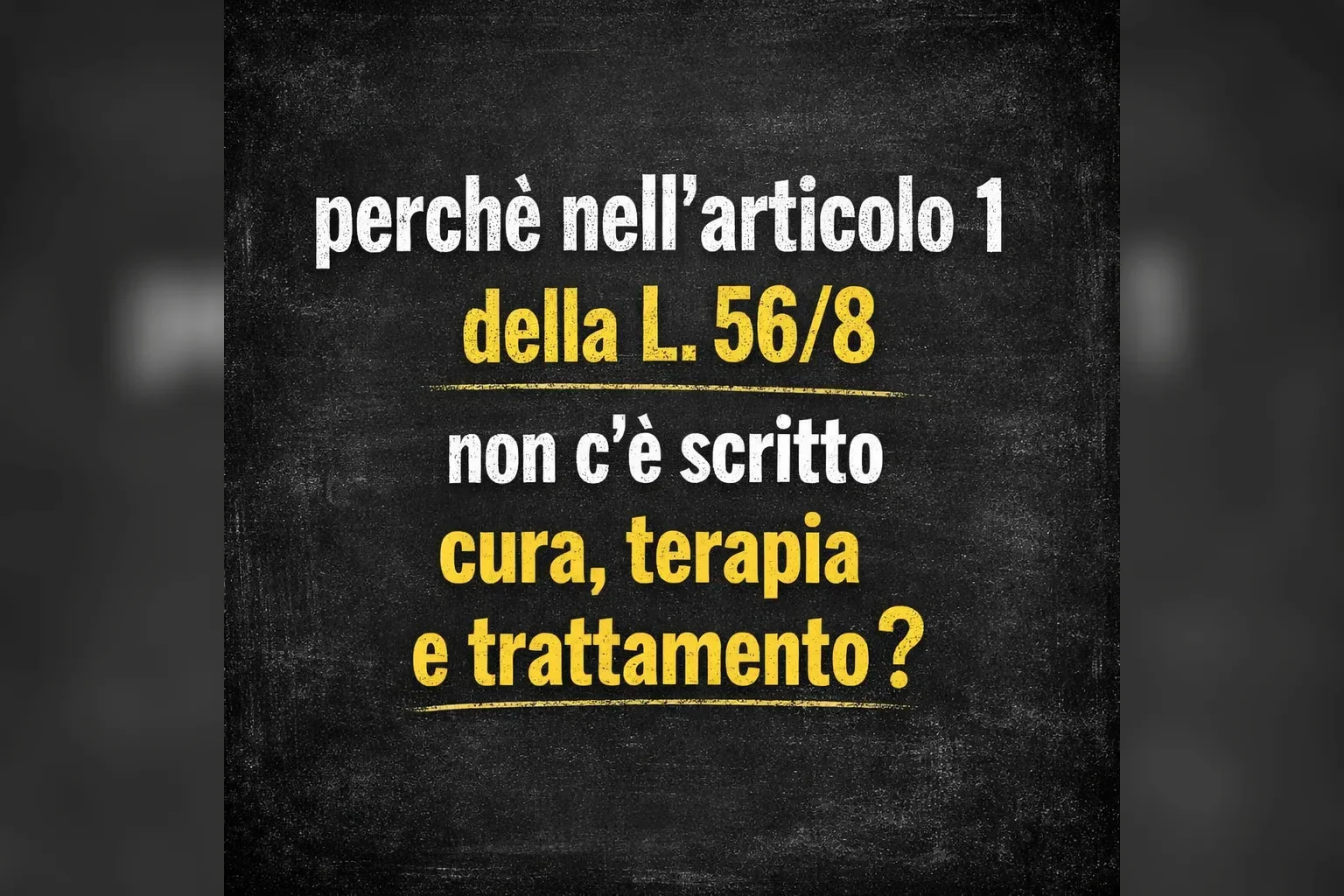 Immagine editoriale per l'articolo "Perché nell’art. 1 della Legge 56/1989 non c’è scritto “cura”, “terapia” e “trattamento”"