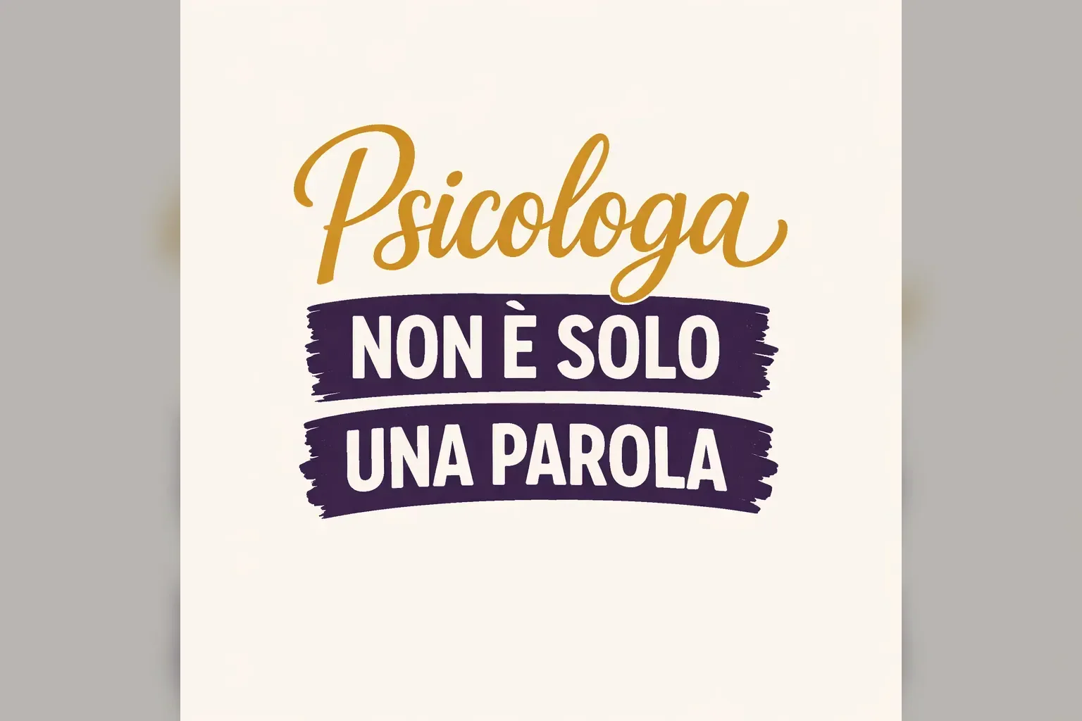 Immagine editoriale per l'articolo "Psicologa non è solo una parola"