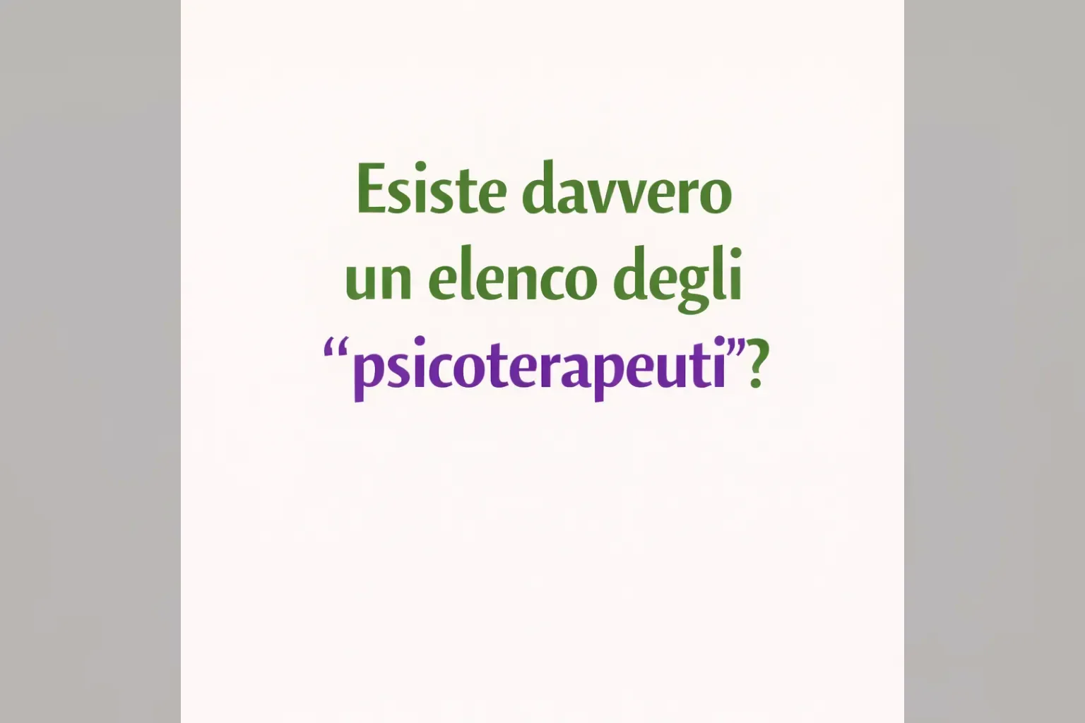 Immagine editoriale per l'articolo "Esiste davvero un elenco degli “psicoterapeuti”?"