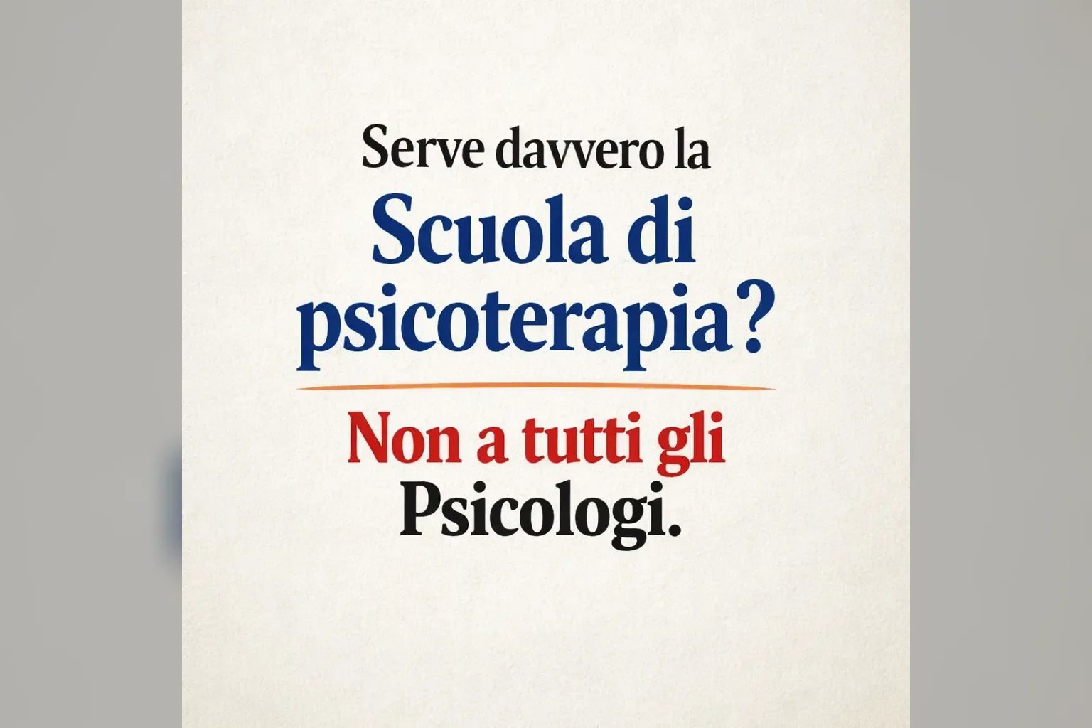 Immagine editoriale per l'articolo "Serve davvero la scuola di psicoterapia? Non a tutti gli Psicologi"