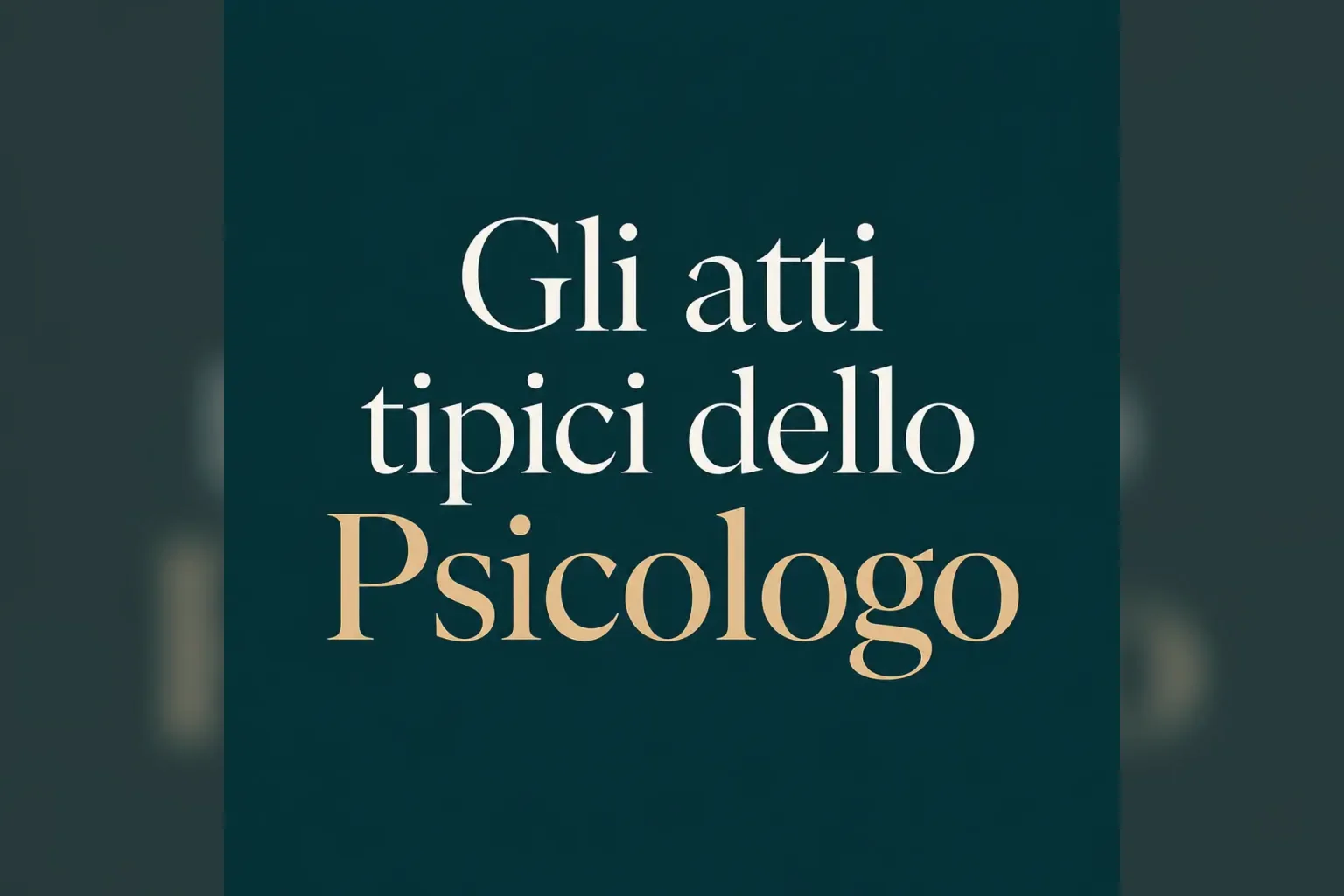 Immagine editoriale per l'articolo "Gli atti tipici dello Psicologo"