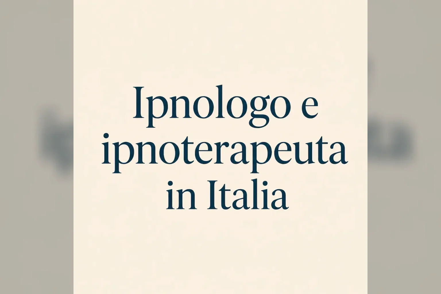 Immagine editoriale per l'articolo "Ipnologo e ipnoterapeuta in Italia"