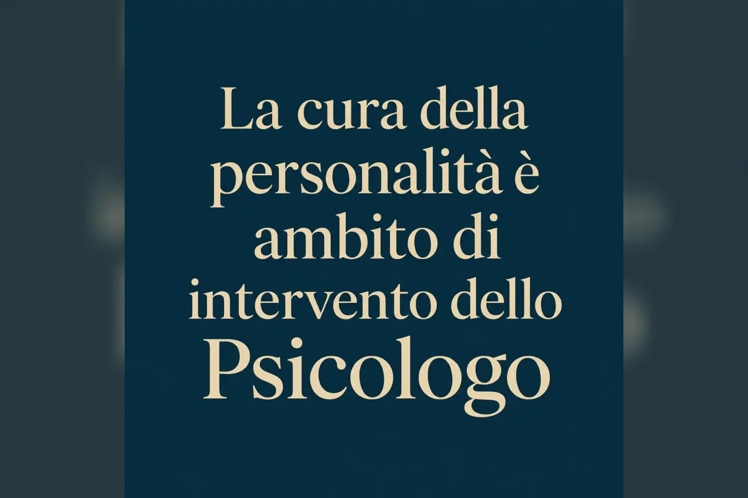 Immagine editoriale per l'articolo "La cura della personalità è ambito di intervento dello Psicologo"