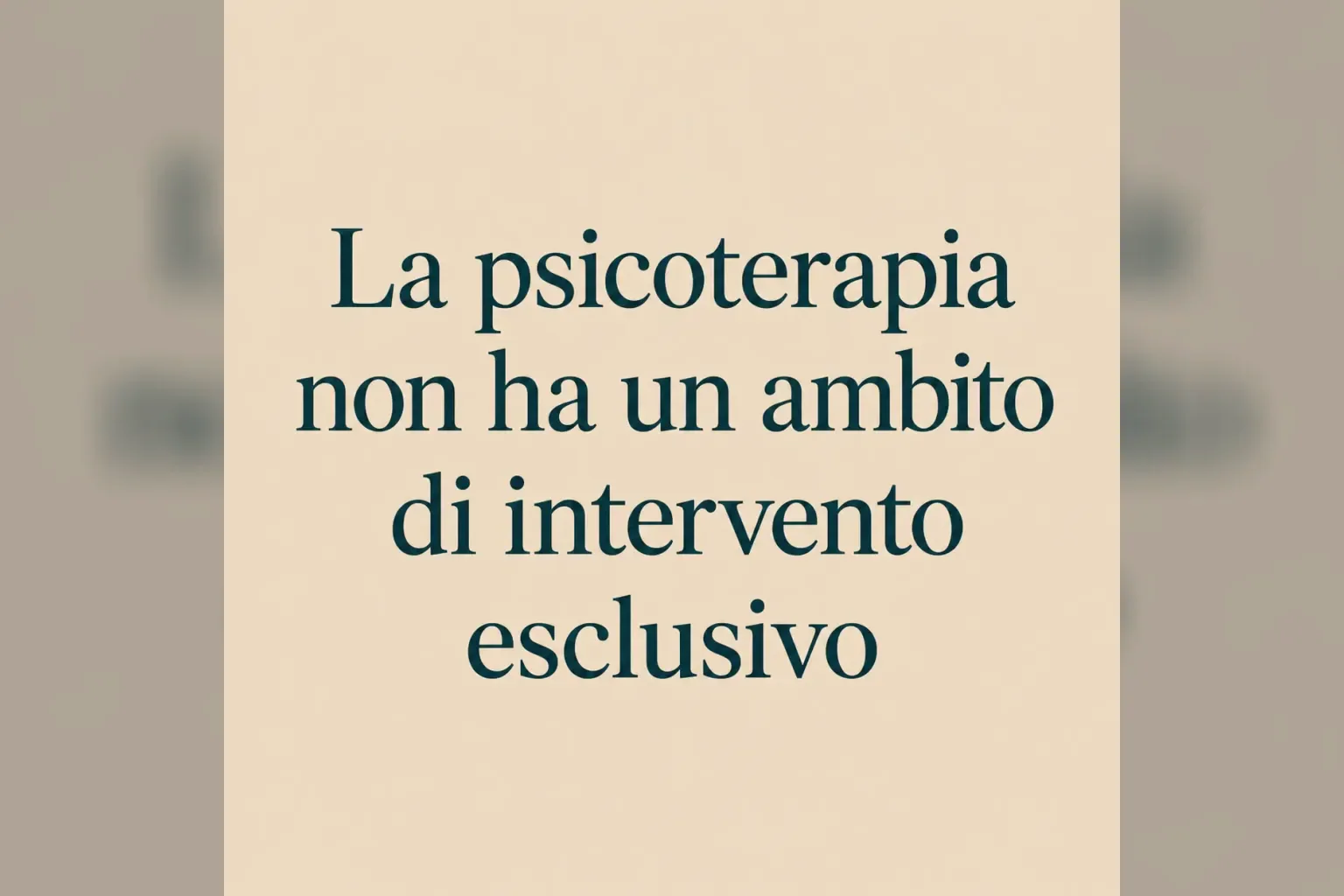 Immagine editoriale per l'articolo "La psicoterapia non ha un ambito di intervento esclusivo"